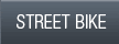 Street Bike