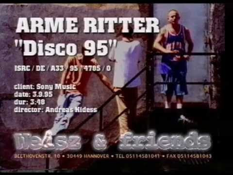 Arme Ritter - Disco '95 (HQ)