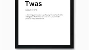 Twas Definition: Understanding the Meaning of Twas in English Literature