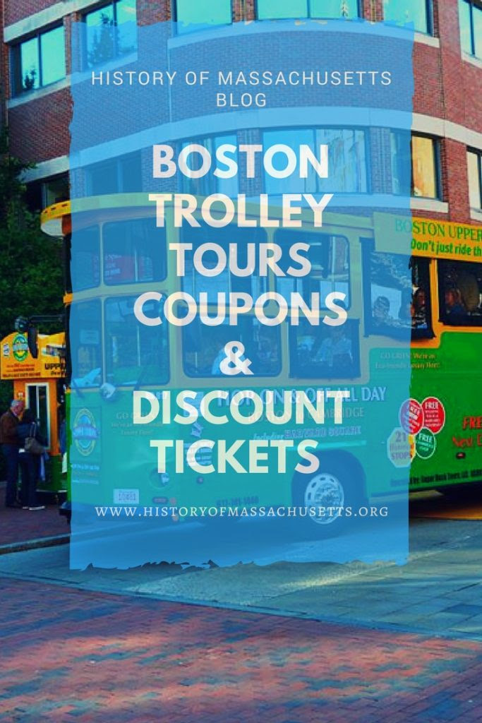 Boston Trolley Tours: Coupons & Discount Tickets – History of ...