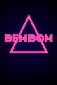 Bem Bom 2021 transmisión película descargar completa latino pelicula
españa .es