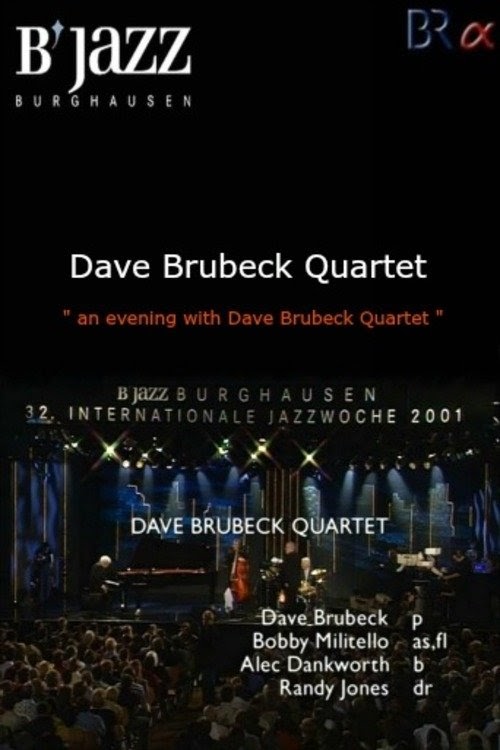 Assirtir Dave Brubeck Quartet-Live At 32nd Internationale Jazzwoche
Burghausen 2001 Filme Completo Dublado Online 4K HD