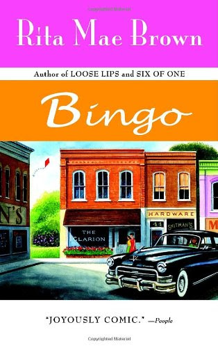 Bingo, by Rita Mae Brown