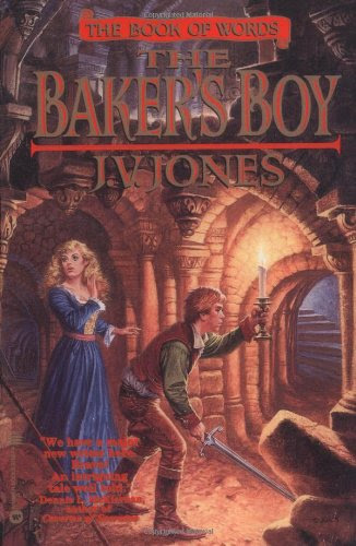 The Baker's Boy (Book of Words), by J. V. Jones