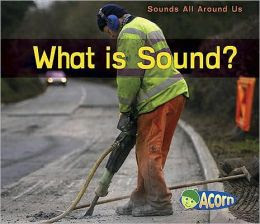 What Is Sound?