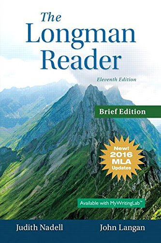 The Longman Reader, Brief Edition, MLA Update Edition (11th Edition)By Judith Nadell, John Langan, Eliza A Comodromos