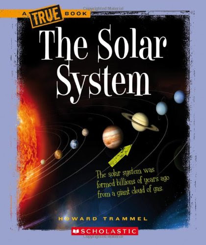 The Solar System (True Books: Space)By Howard K. Trammel