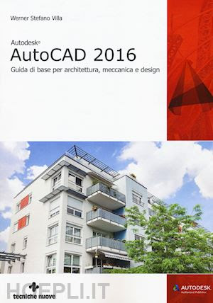 werner stefano villa - autodesk autocad 2016