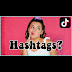 How To Make Your Tiktok Go Viral Hashtags
