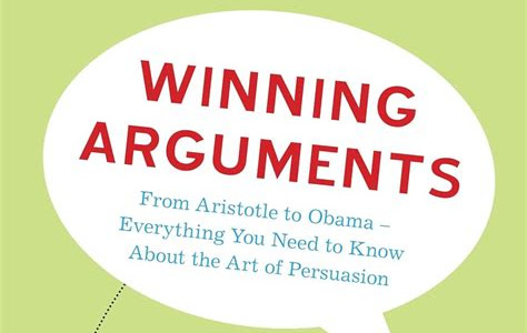Download EPUB Winning Arguments: From Aristotle to Obama Everything You Need to Know about the Art of Persuasion [PDF DOWNLOAD] PDF