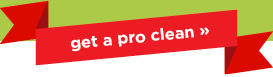 get a pro clean