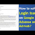 How to solve Login Issue on Google Adsense or Admob When Terms and Condi...