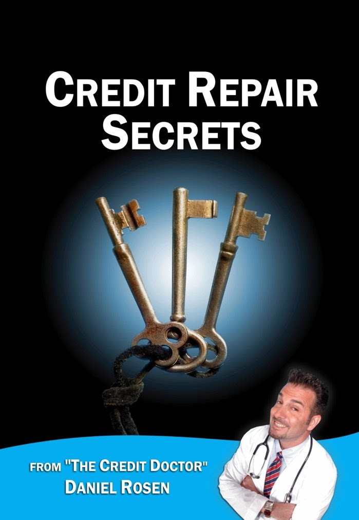 Credit Repair Secrets (from The Credit Doctor) 1, Daniel Rosen ...