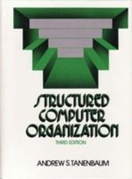 Structured Computer OrganizationBy Andrew S. Tanenbaum