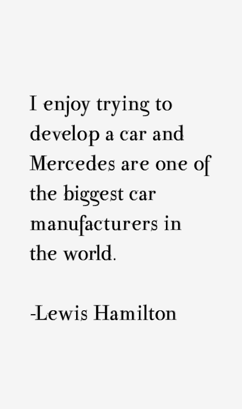 Lewis Hamilton Quotes & Sayings