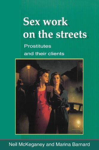 Sex Work On The Streets, by McKeganey