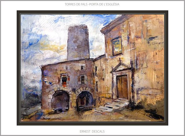 TORRES DE FALS-PINTURA-ART-PAISATGES-CASTELL-ESGLÉSIA-FONOLLOSA-CATALUNYA-PINTURES-ARTISTA-PINTOR-ERNEST DESCALS-