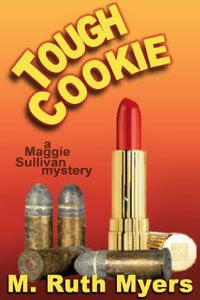 Tough Cookie by M. Ruth Myers