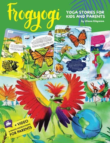 Yoga for kids: FROGYOGI | Yoga Stories for Kids and Parents | Mindfulness for Kids