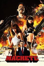 Regarder Machete 2010 En Streaming VF Gratuit