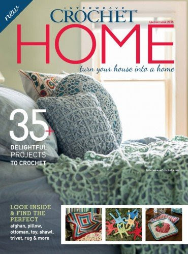 Interweave Crochet HOME Special Issue 2015, by Karin Strom