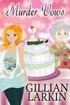 Murder Vows by Gillian Larkin