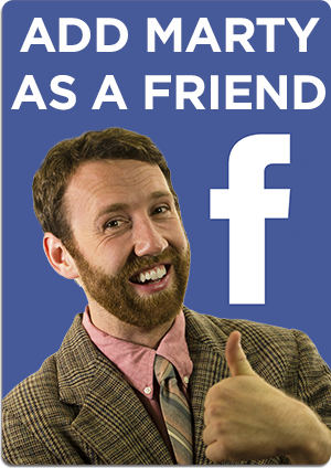Add Marty as a Friend on Facebook