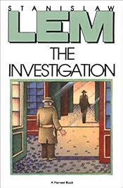 The Investigation by Stanislaw Lem