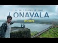 LONAVALA - 10 Best Places to Visit in Monsoon