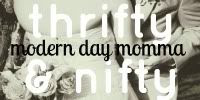 Thrifty & Nifty Modern Day Momma
