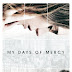 [DVU] Regarder: My days of Mercy 2019 Film Complet Gratuit Français Streaming VF 1080p en Ligne