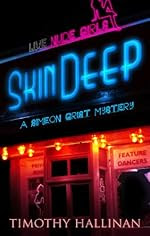Skin Deep by Timothy Hallinan