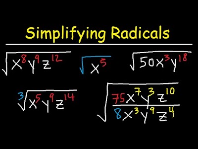Simplifying Radicals With Variables, Exponents, Fractions, Cube Roots -
Algebra