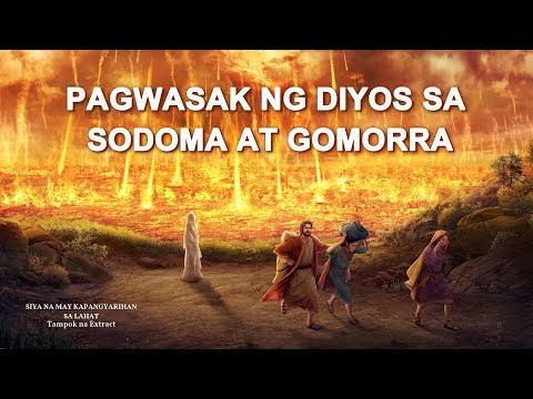 Kristianong video - "Siya na May Kapangyarihan sa Lahat" (Clip 6/15) Pagwasak ng Diyos sa Sodoma at Gomorra