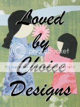 Loved By Choice Designs
