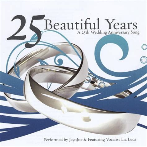 25 Beautiful Years: a 25th Wedding Anniversary Song by  