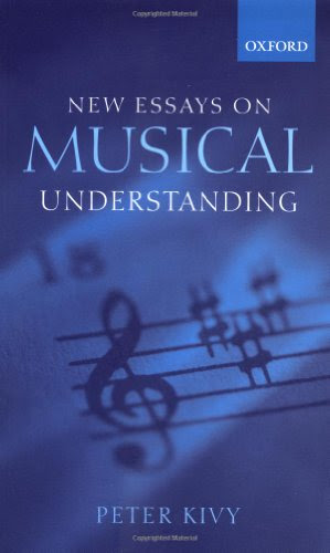 New Essays on Musical Understanding, by Peter Kivy
