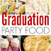 Easy Finger Foods For Graduation Party : 37 Graduation Party Food Ideas / Many of these recipes can be made ahead of time, saving you time and energy on the big day.