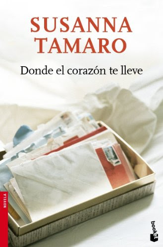Donde el corazon te lleve (Spanish Edition), by Susanna Tamaro