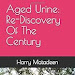 Reading Free Aged Urine: Re-Discovery Of The Century B083XX3ZKJ English PDF