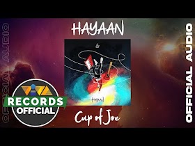 Hayaan by Cup of Joe [Official Audio]