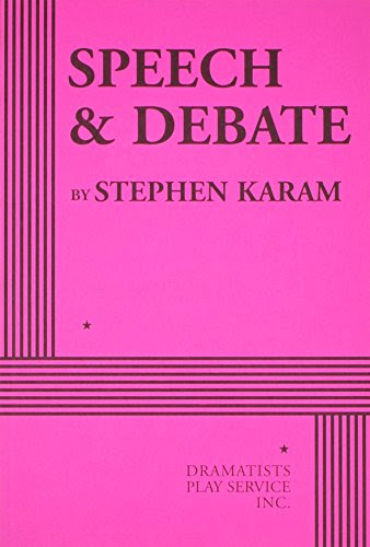 Speech & Debate - Acting Edition, by Stephen Karam