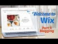 Welcome to WIX Part IV: Blogging with WIX