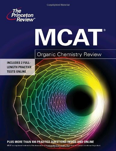 MCAT Organic Chemistry Review, by Princeton Review