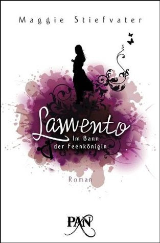 Lamento: Im Bann der Feenkönigin (Books of Faerie, #1)