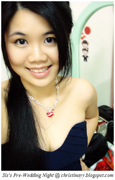 Sis's Pre-Wedding Night Dinner