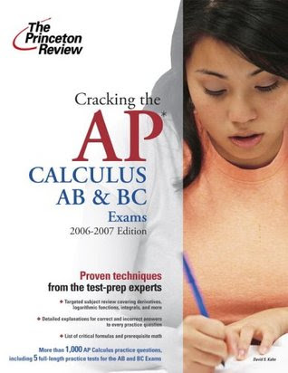 Cracking The Ap Calculus Ab And Bc Exams 2006 2007