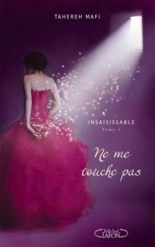 Couverture Insaisissable, tome 1 : Ne me touche pas
