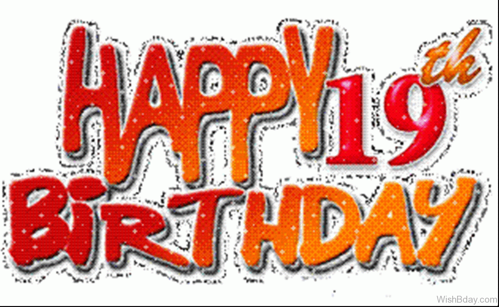 51 19th Birthday Wishes 51 19th Birthday Wishes