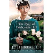 The Maid of Fairbourne Hall  -     
        By: Julie Klassen
    
